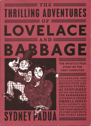 The Thriling Adventures of Lovelace and Babbage